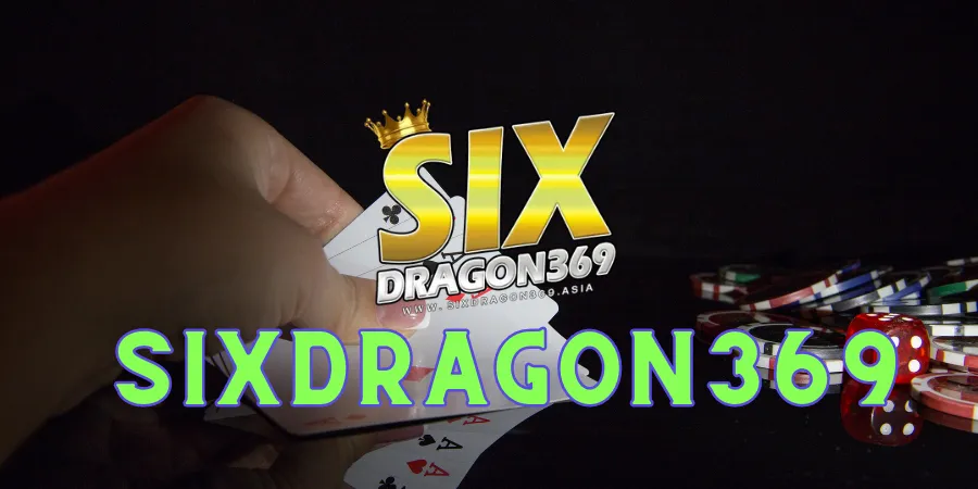 SIXDRAGON369